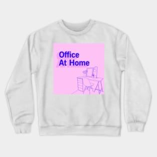 Office At Home Crewneck Sweatshirt